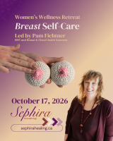 Sephira Healing Women’s Wellness Retreat - Breast Self-Care October 17 2026